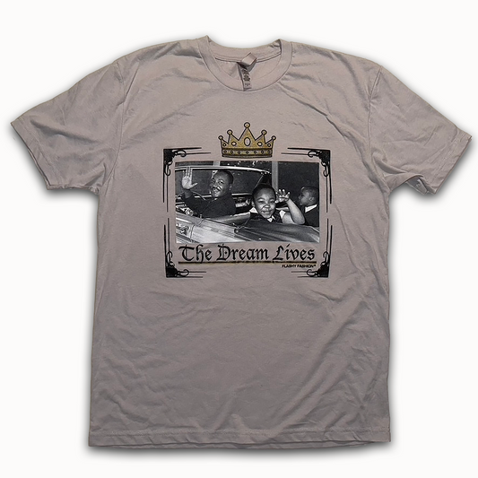 MLK "The Dream Lives" Light Grey Sueded T-Shirt