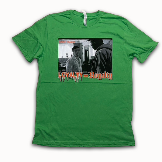 Loyalty = Royalty Apple Green/Orange T-Shirt