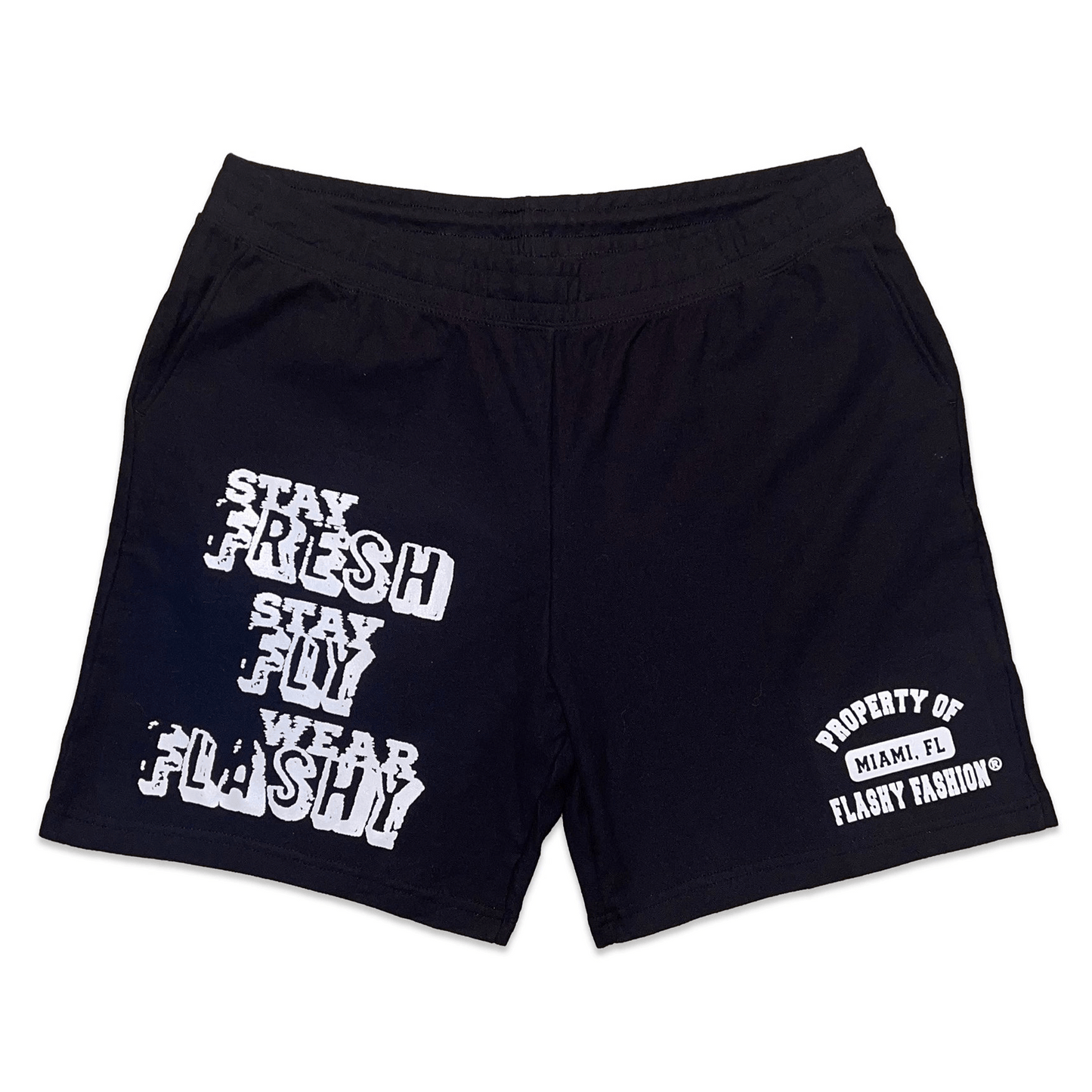 Shorts feature a white screenprinted design with "Stay Fresh, Stay Fly, Wear Flashy" on the right leg and the Property of Flashy Fashion design on lower left leg. Shorts are 6.5 oz 100% heavyweight ring spun cotton pique fabric. Covered elastic waistband