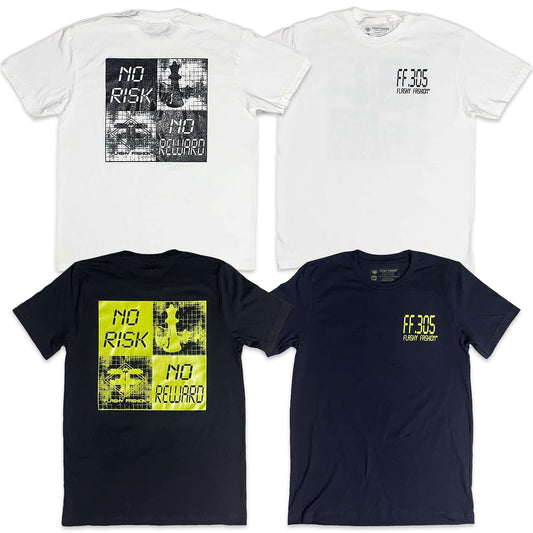 FF305 "No Risk, No Reward" T-Shirt